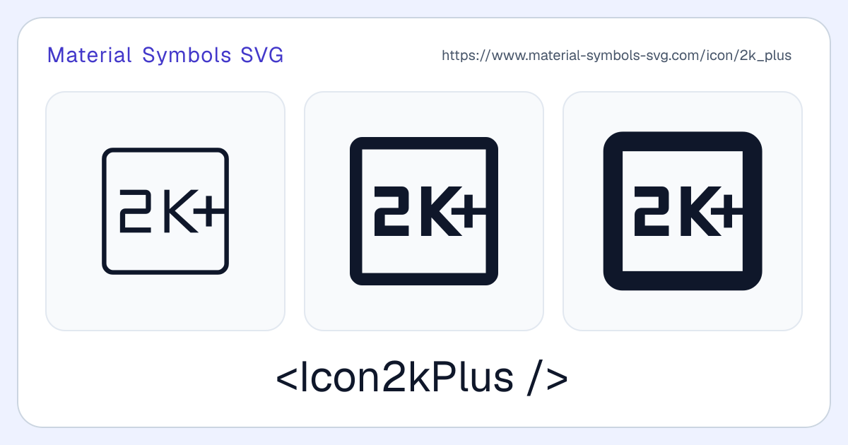 2k Plus Icon - Material Symbols SVG