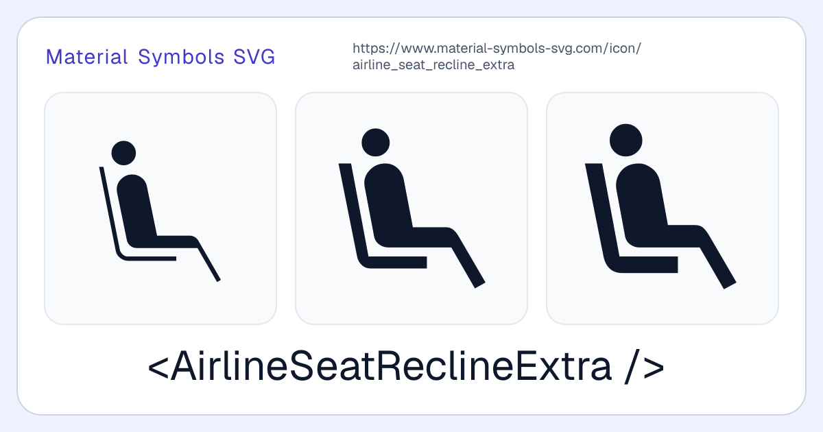Airline Seat Recline Extra Icon - Material Symbols SVG
