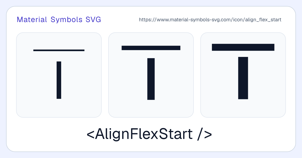 Align Flex Start Icon - Material Symbols SVG