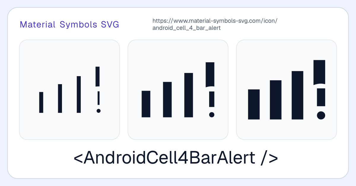 Android Cell 4 Bar Alert Icon - Material Symbols SVG