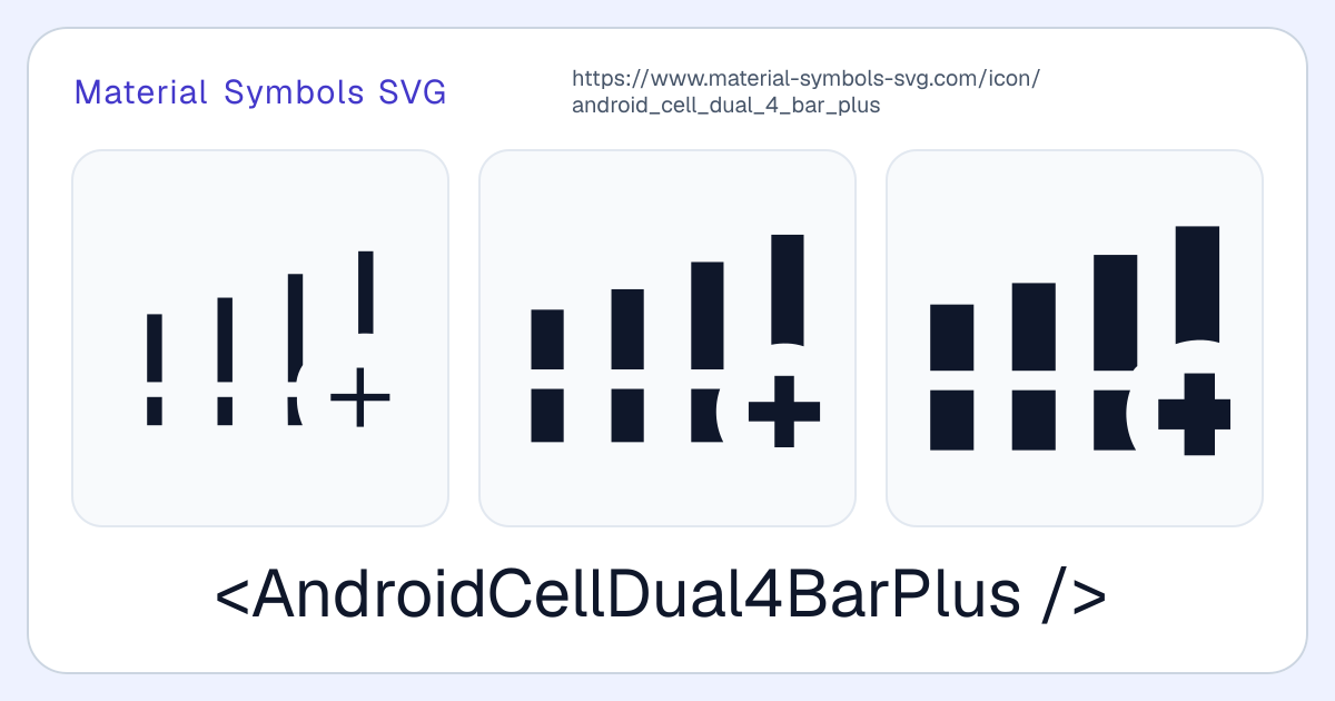 Android Cell Dual 4 Bar Plus Icon - Material Symbols SVG
