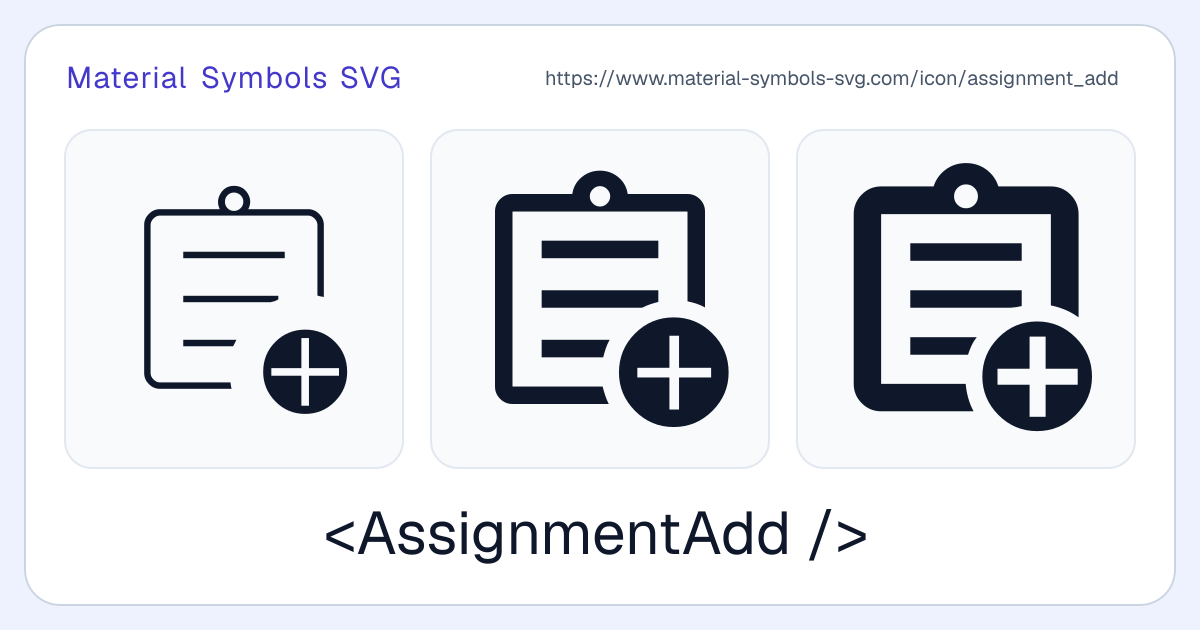 Assignment Add Icon - Material Symbols SVG
