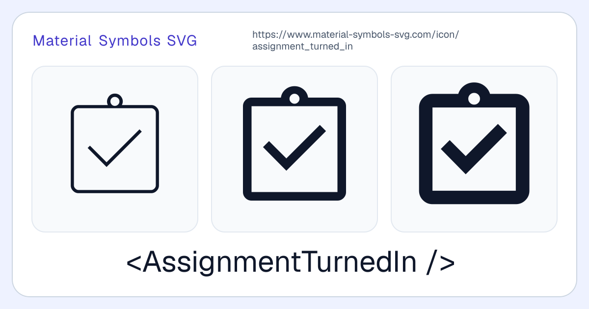 Assignment Turned In Icon - Material Symbols SVG