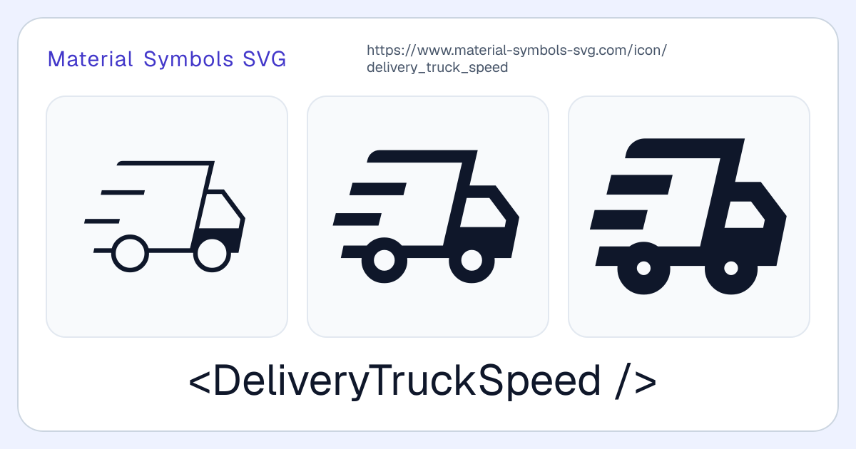 Delivery Truck Speed Icon - Material Symbols SVG