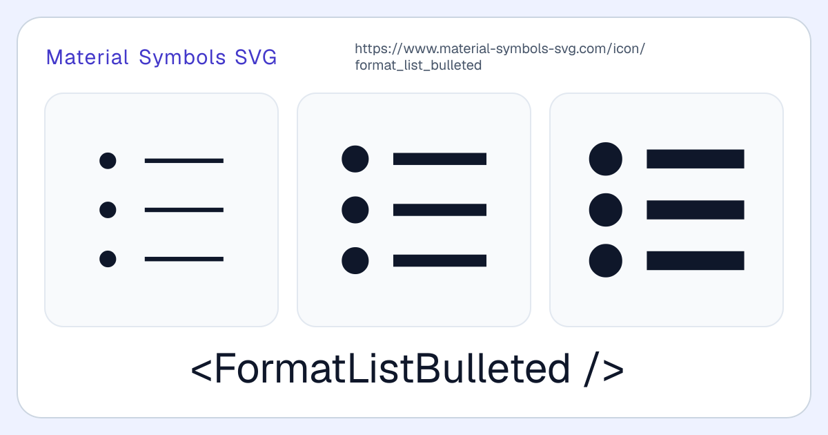 Format List Bulleted Icon - Material Symbols SVG