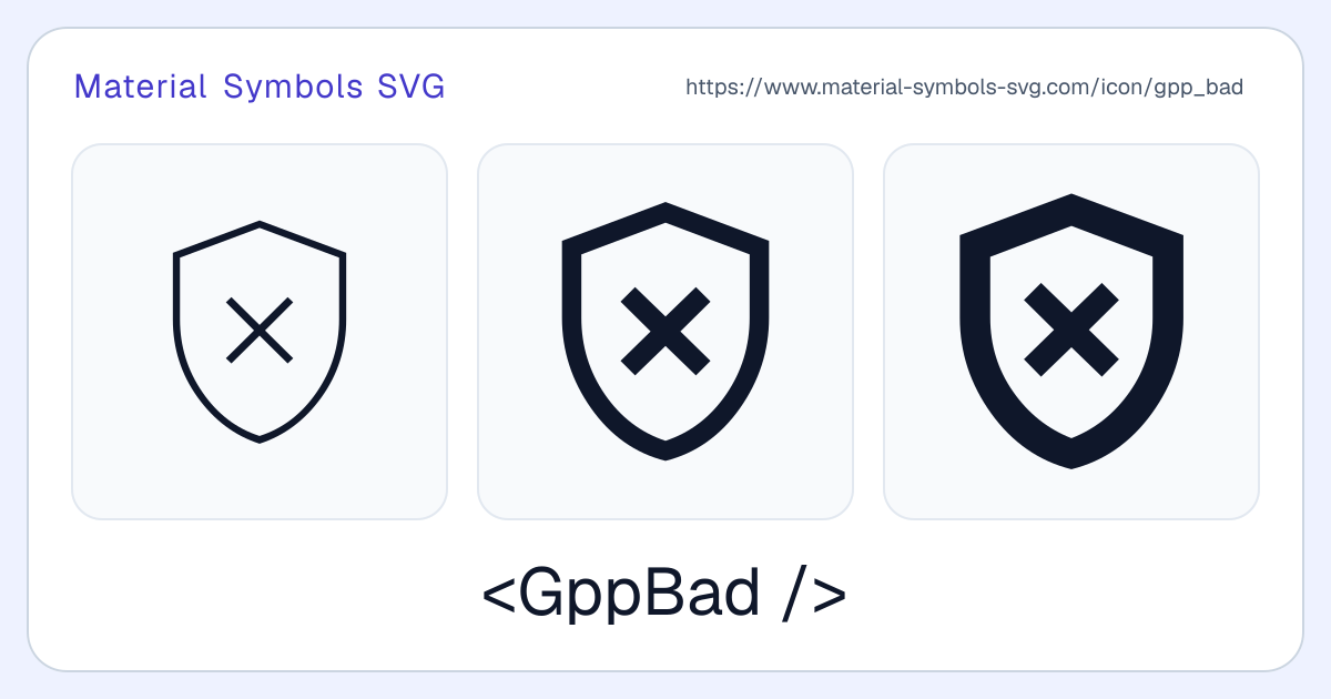 Gpp Bad Icon - Material Symbols SVG