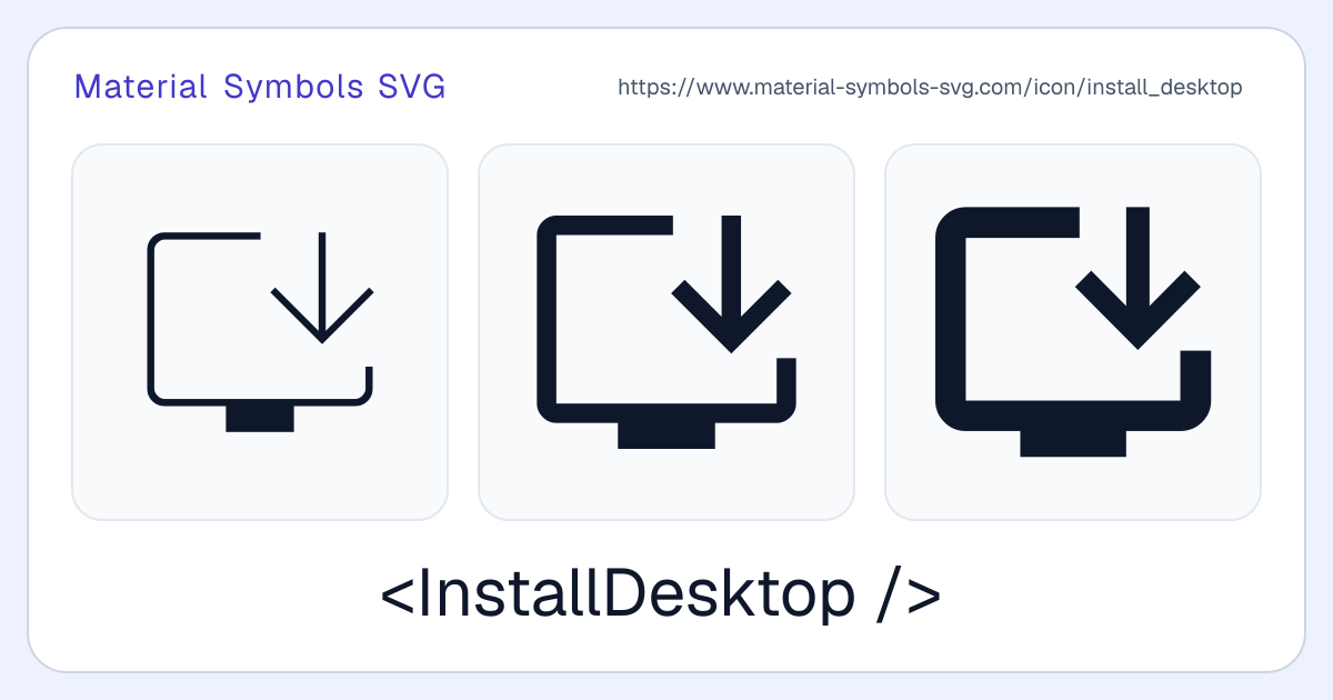 Install Desktop Icon - Material Symbols SVG