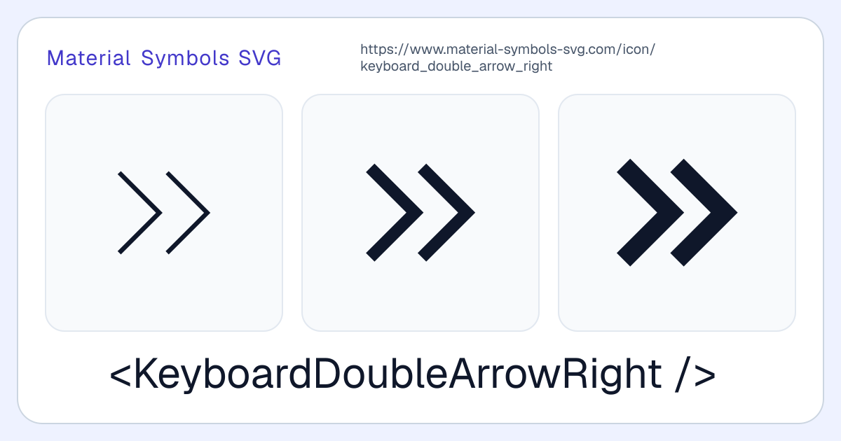 Keyboard Double Arrow Right Icon - Material Symbols SVG