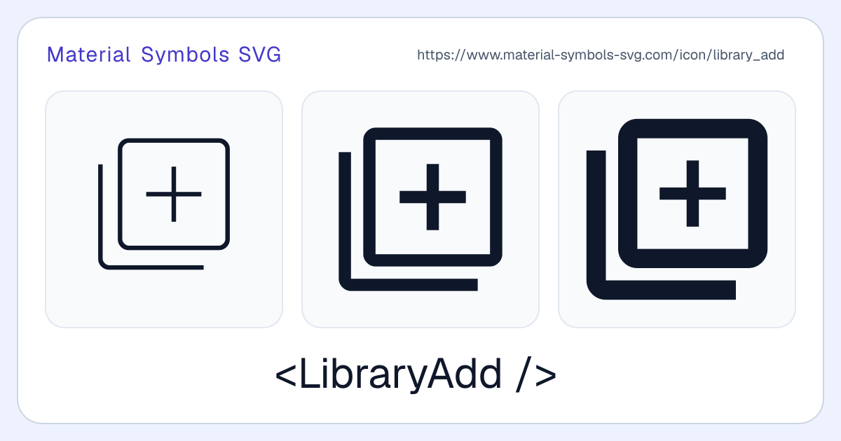 Library Add Icon - Material Symbols SVG
