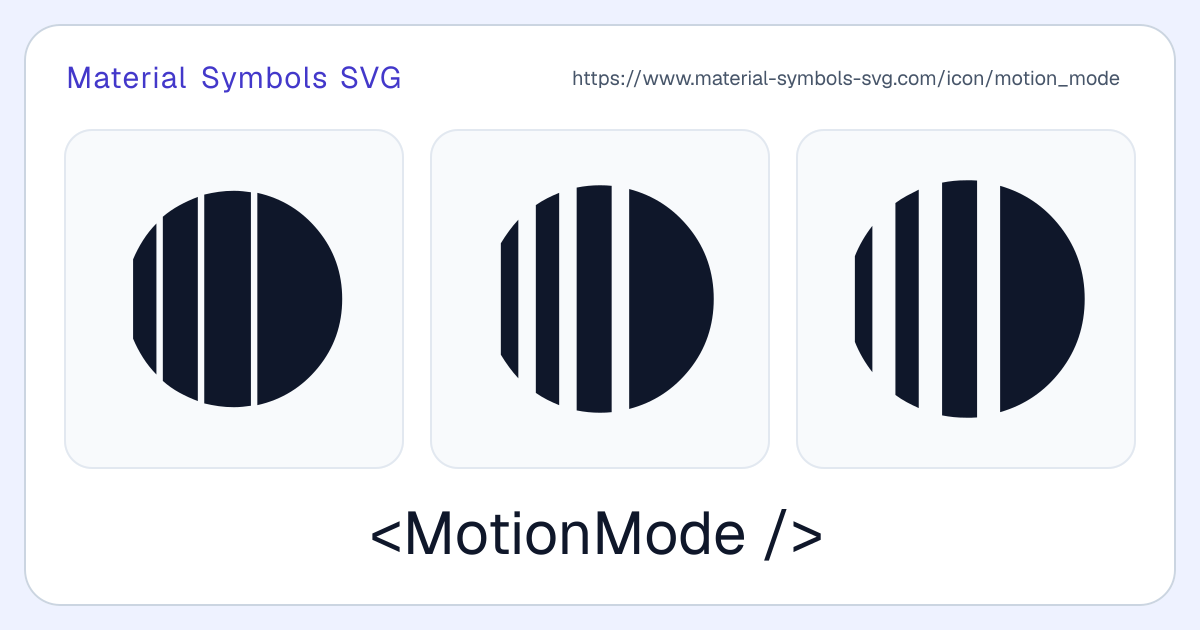 Motion Mode Icon - Material Symbols SVG