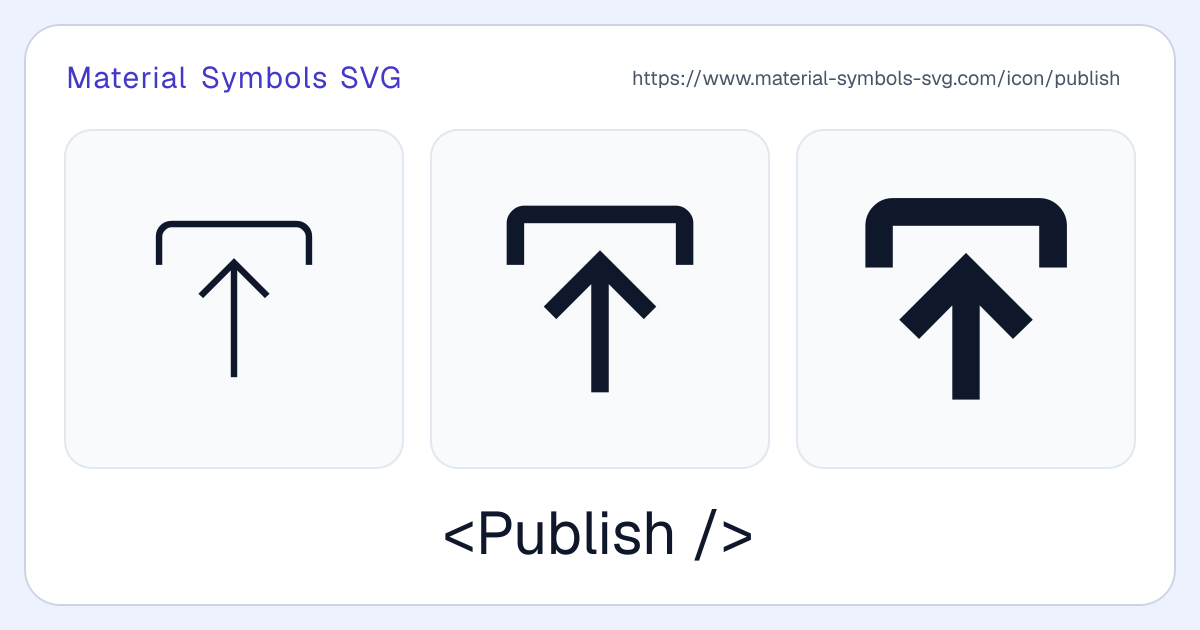 Publish Icon - Material Symbols SVG