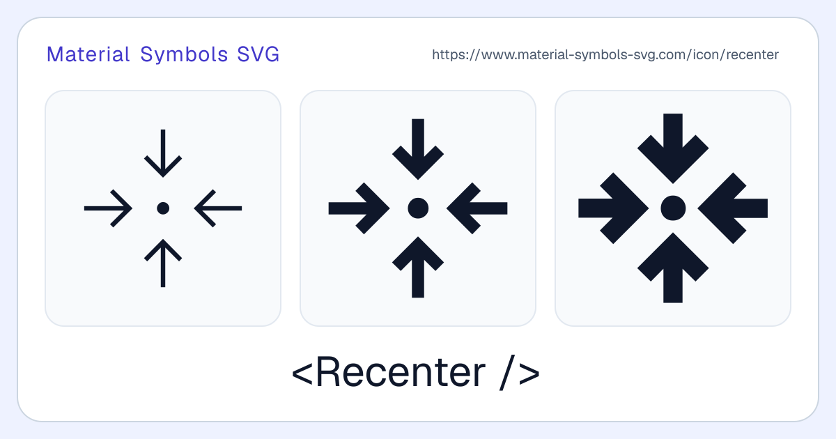 Recenter Icon - Material Symbols SVG