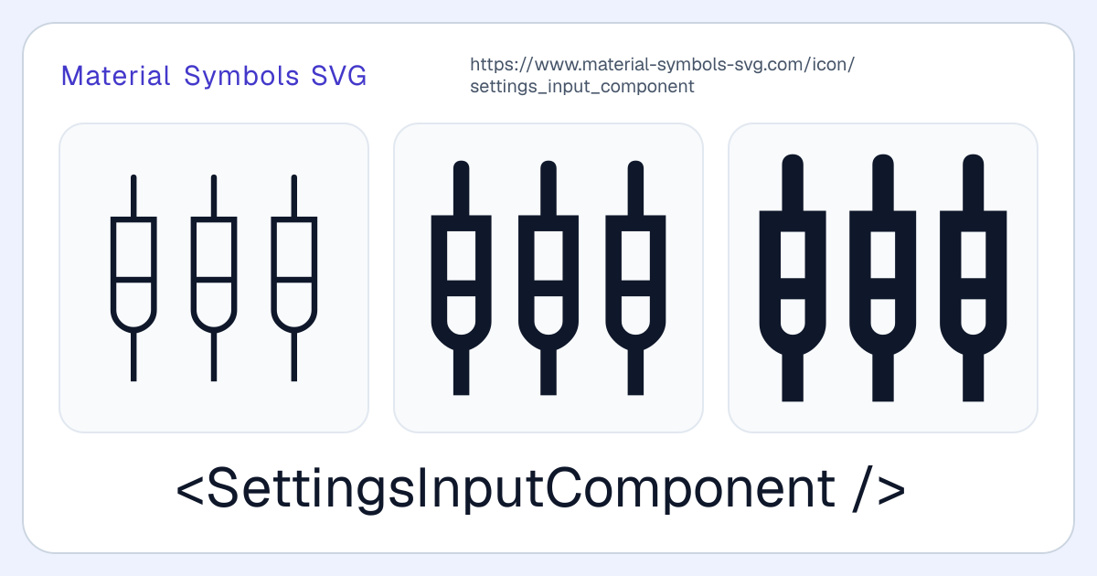 Settings Input Component Icon - Material Symbols SVG