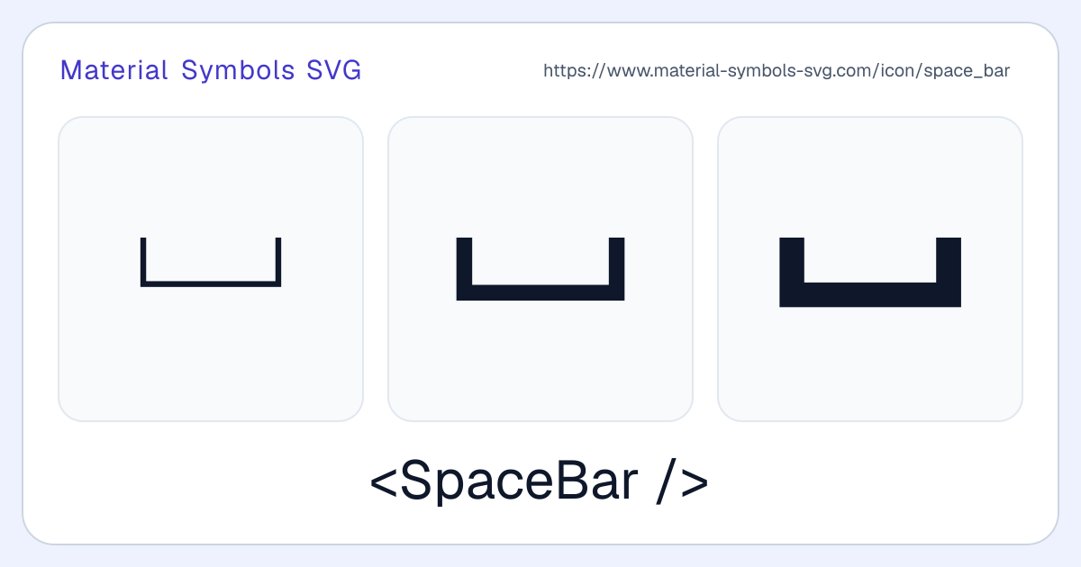 Space Bar Icon - Material Symbols SVG