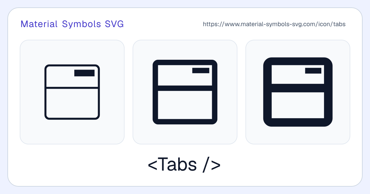 Tabs Icon - Material Symbols SVG