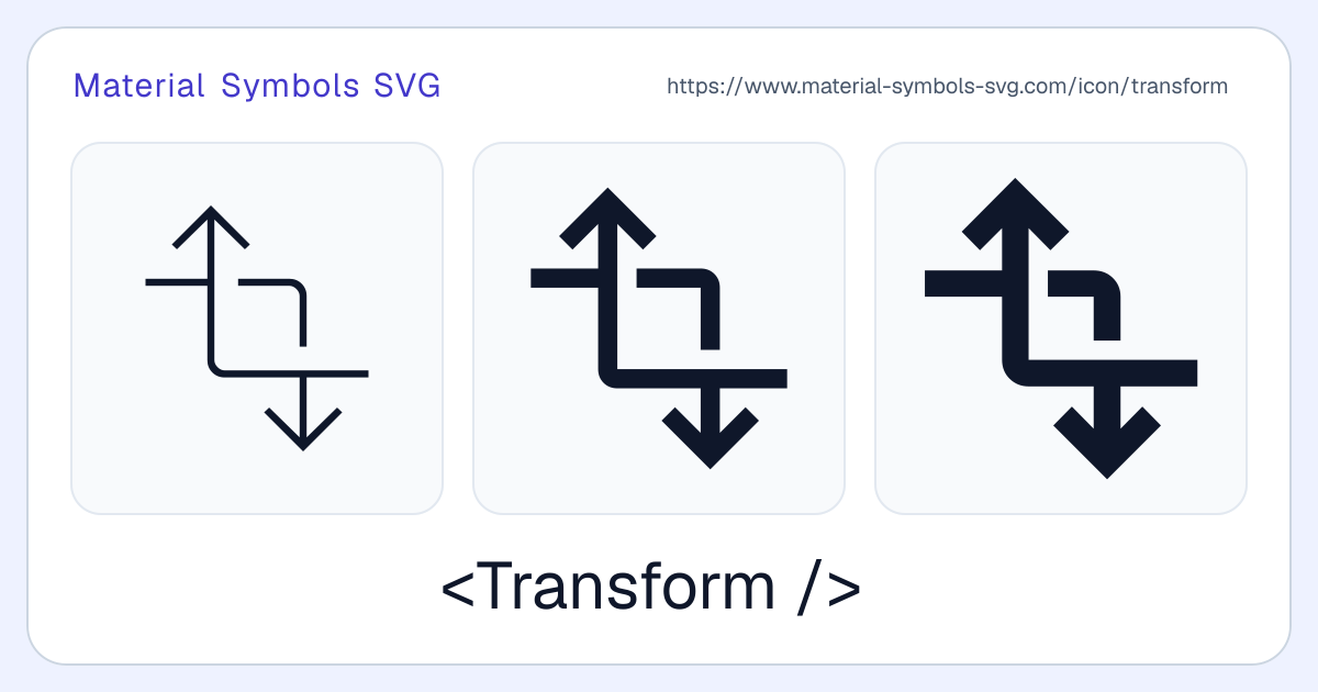 Transform Icon - Material Symbols SVG