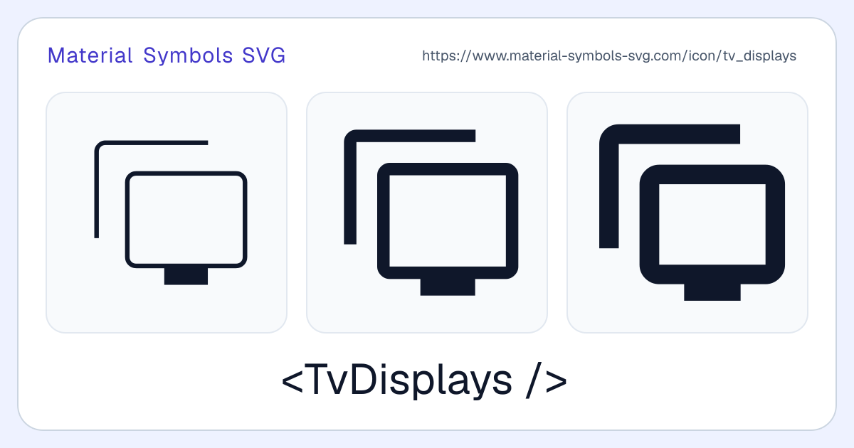 Tv Displays Icon - Material Symbols SVG