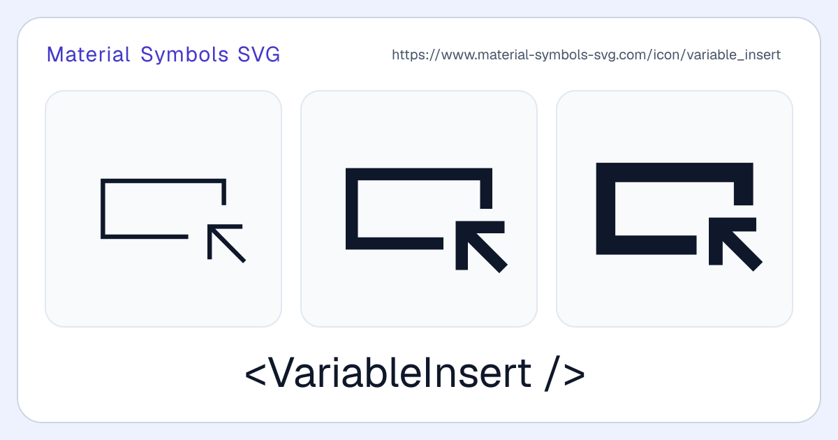 Variable Insert Icon - Material Symbols SVG