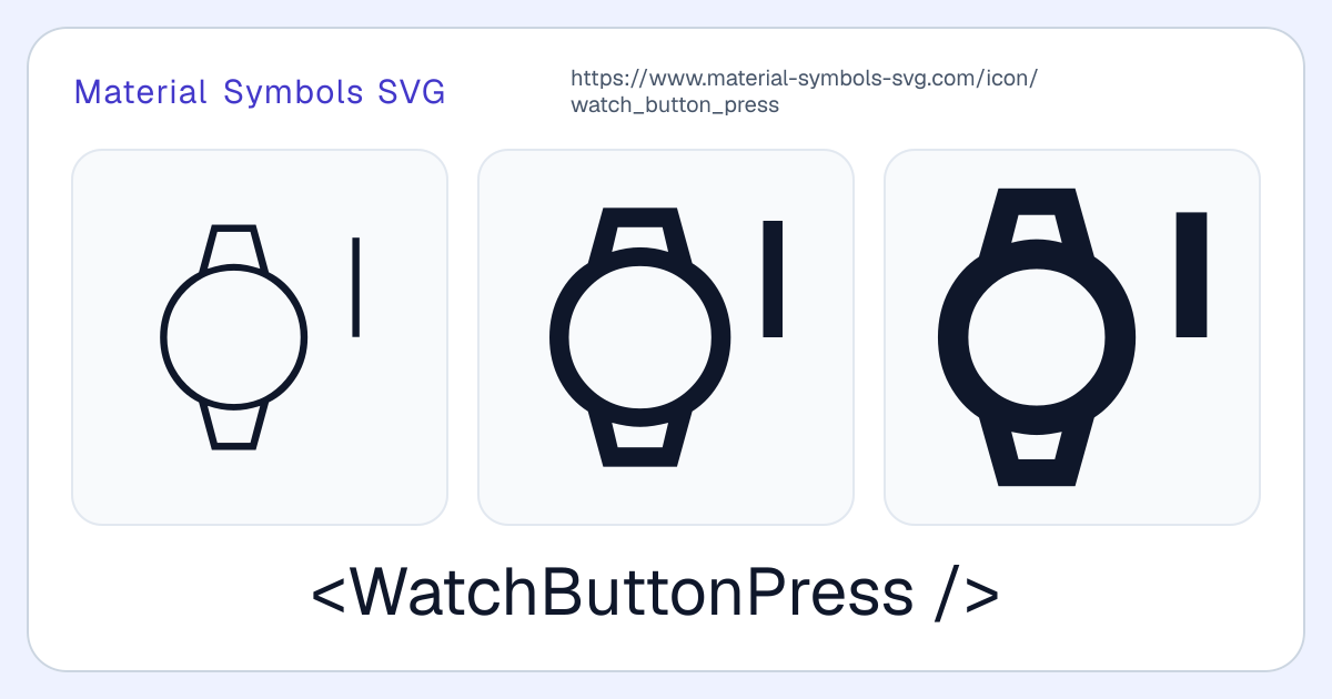 Watch Button Press Icon - Material Symbols SVG
