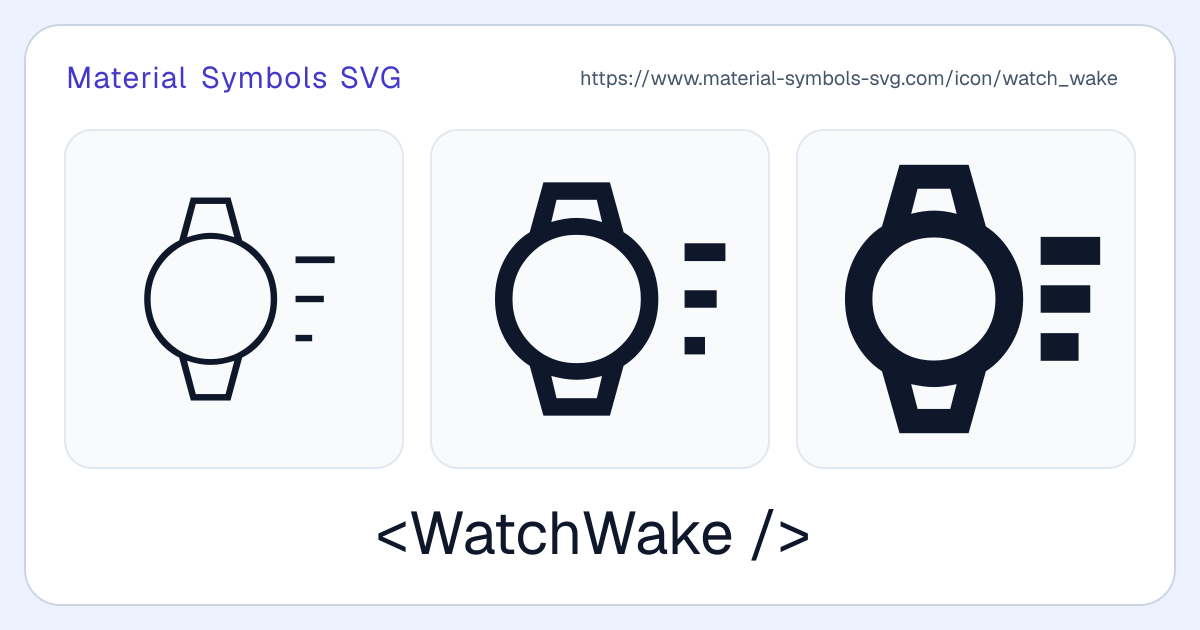 Watch Wake Icon - Material Symbols SVG