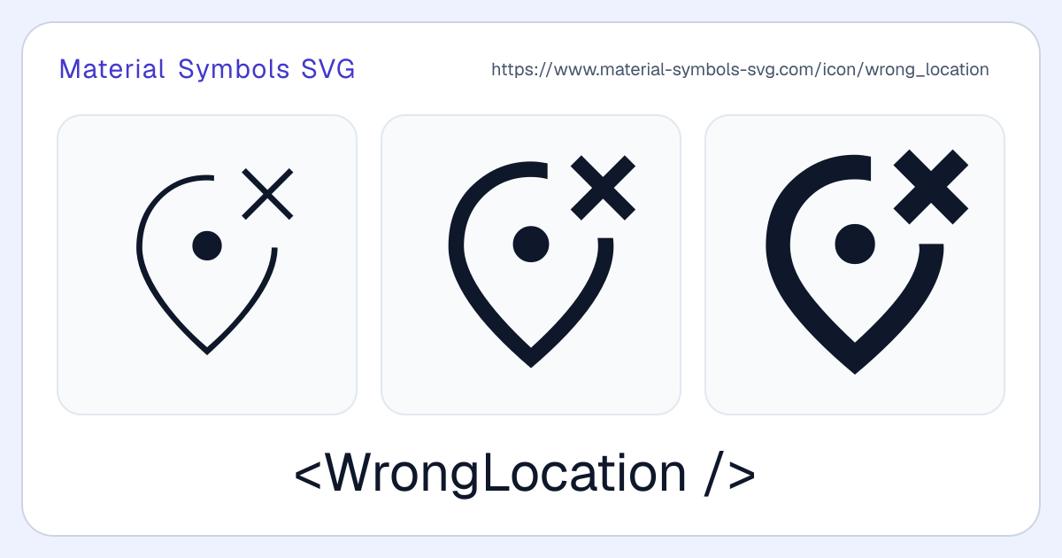 Wrong Location Icon - Material Symbols SVG