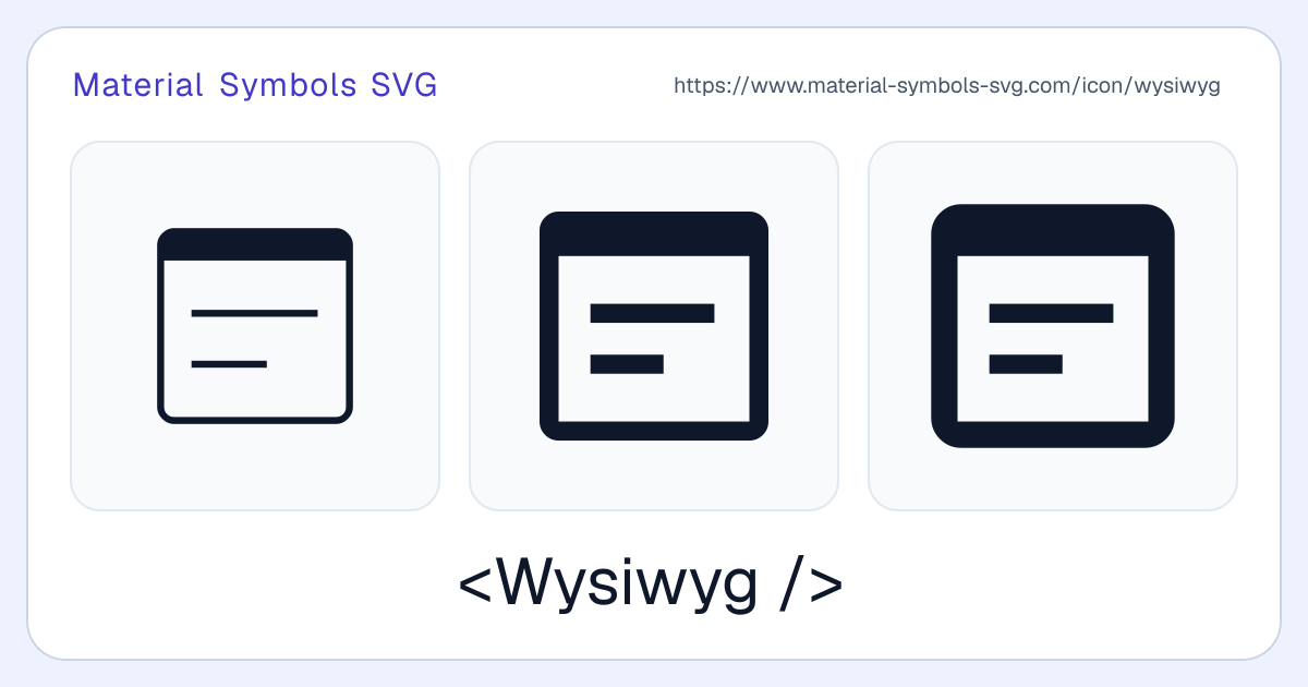 Wysiwyg Icon - Material Symbols SVG